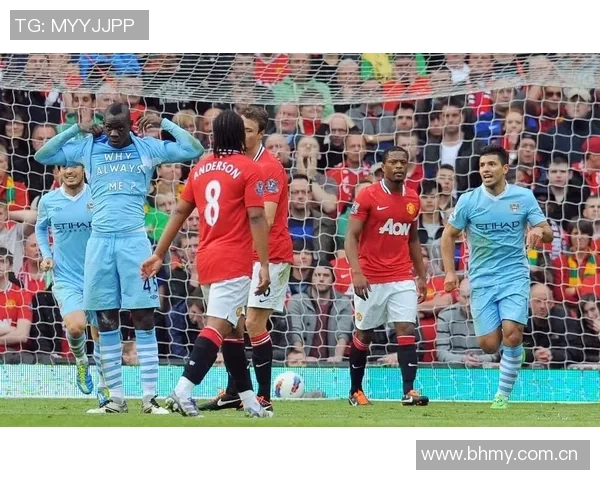 曼城与曼联激战正酣赛场上演精彩比分对决回顾 曼城与曼联激战正酣赛场上演精彩比分对决回顾