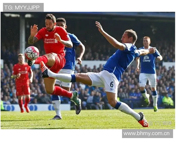 利物浦与埃弗顿激战正酣看球吧直播精彩瞬间回顾